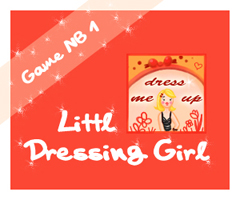 Littl Dressing Girl