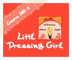 Littl Dressing Girl Littl Dressing Girl