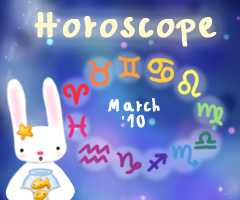 Horoscope – March 2010 Horoscope – March 2010